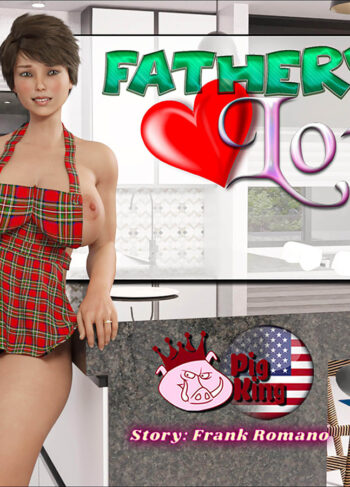 FATHERS LOVE PARTE 15 – Pig king